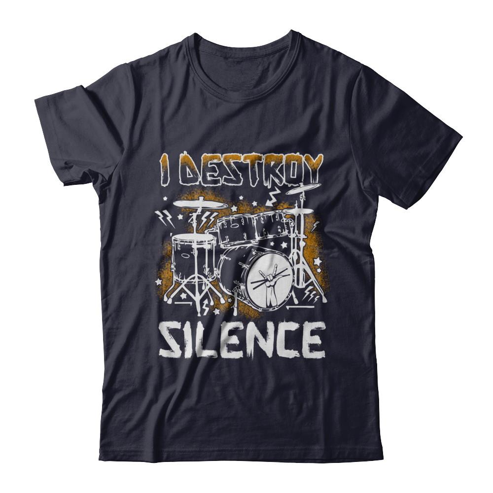 I Destroy Silence Drums Funny Drummer Musician-T-Shirt & Hoodie-Premium T-Shirt-Midnight Navy