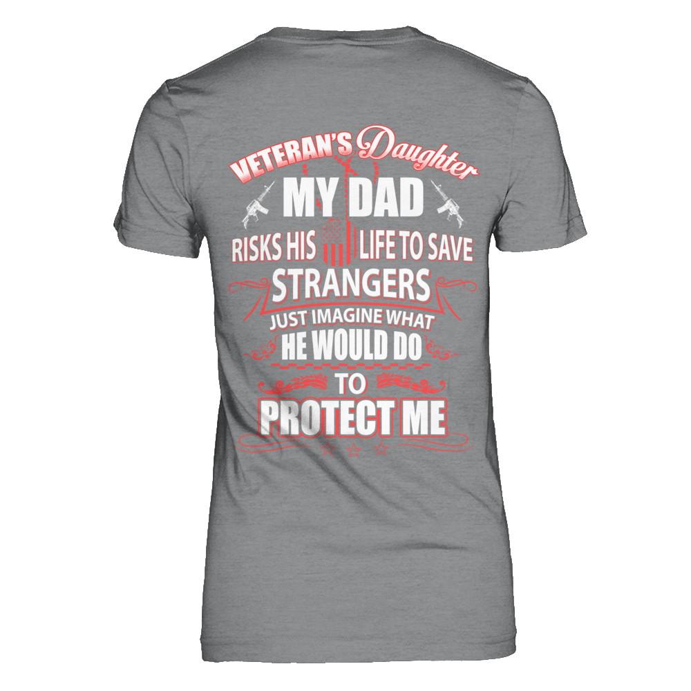 Veteran's Daughter My Dad Risks His Life To Save Strangers-T-Shirt & Hoodie-Women's T-Shirt-Sport Grey