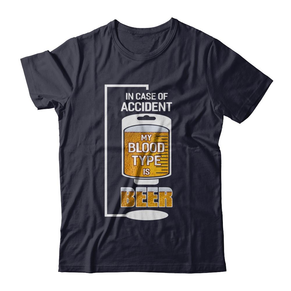 Beer In Case Of Accident My Blood Type Is Beer-T-Shirt & Hoodie-Premium T-Shirt-Midnight Navy