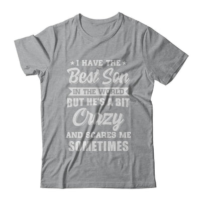 I Have The Best Son In The World Dad Fathers Day-T-Shirt & Hoodie-Classic T-Shirt-Sport Grey