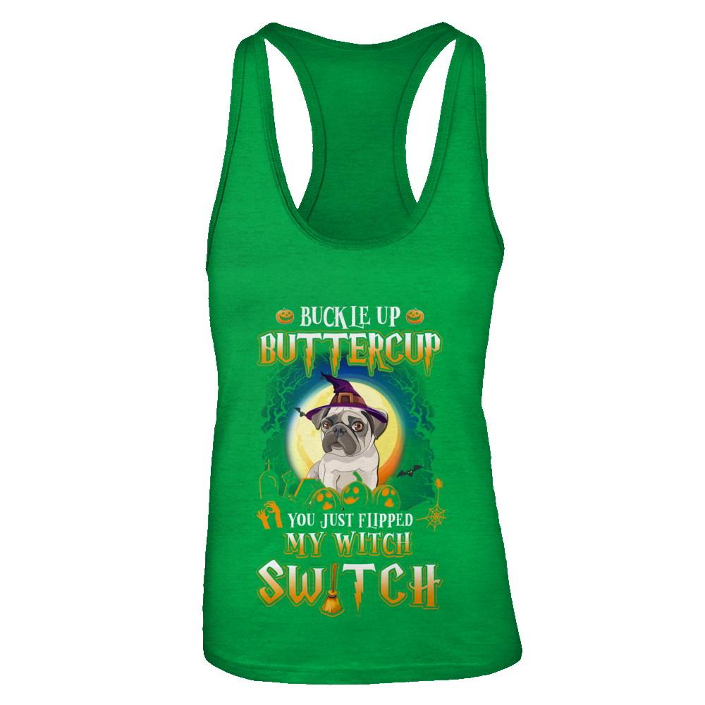 Buckle Up Buttercup Halloween Witch Pug Costume-T-Shirt & Tank Top-Women's Ideal Racerback Tank-Kelly Green