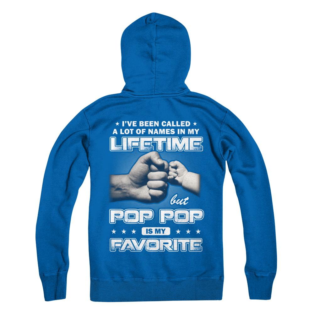 I've Been Called A Lot Of Names But Pop Pop Is My Favorite-T-Shirt & Hoodie-Pullover Hoodie-Royal