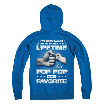 I've Been Called A Lot Of Names But Pop Pop Is My Favorite-T-Shirt & Hoodie-Pullover Hoodie-Royal