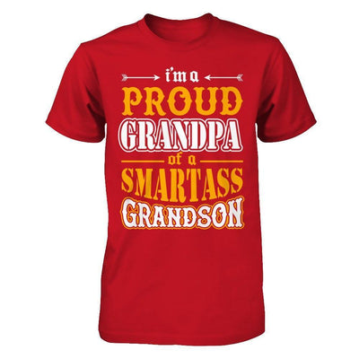 I'm A Proud Grandpa Of A Smartass Grandson-T-Shirt & Hoodie-Classic T-Shirt-Red