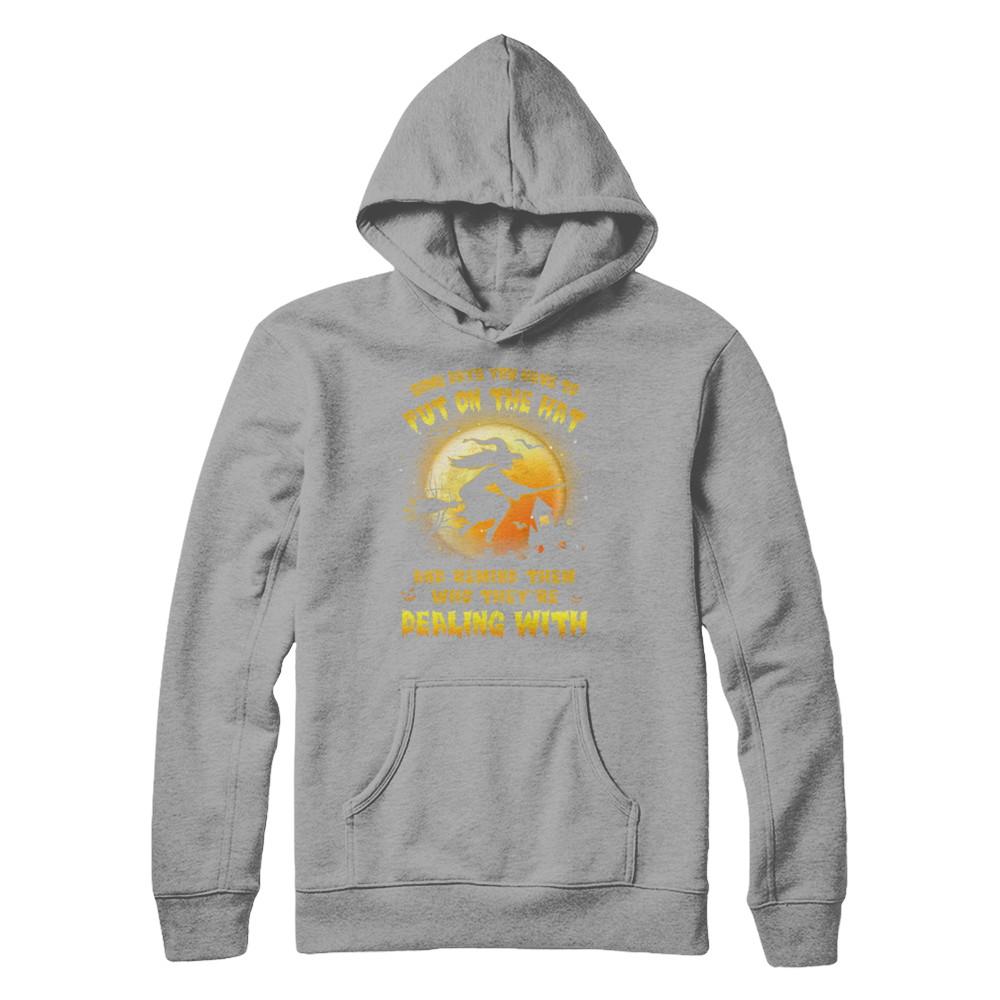 Some Day You Have To Put On The Hat Halloween Witch-T-Shirt & Hoodie-Pullover Hoodie-Light Steel
