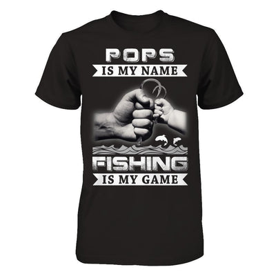 Pops Is My Name Fishing Is My Game-T-Shirt & Hoodie-Classic T-Shirt-Black