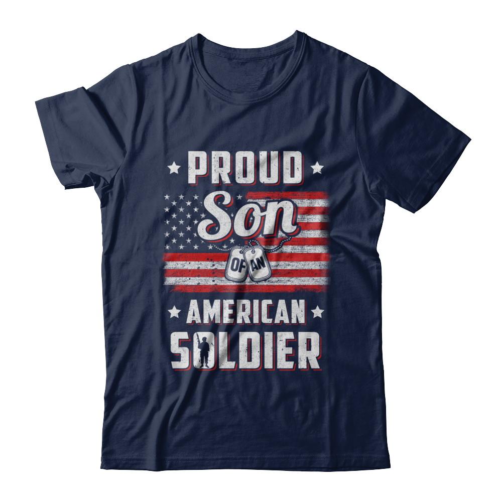 Proud Son Of A Soldier Army Dad Mom Veteran-T-Shirt & Hoodie-Classic T-Shirt-Navy