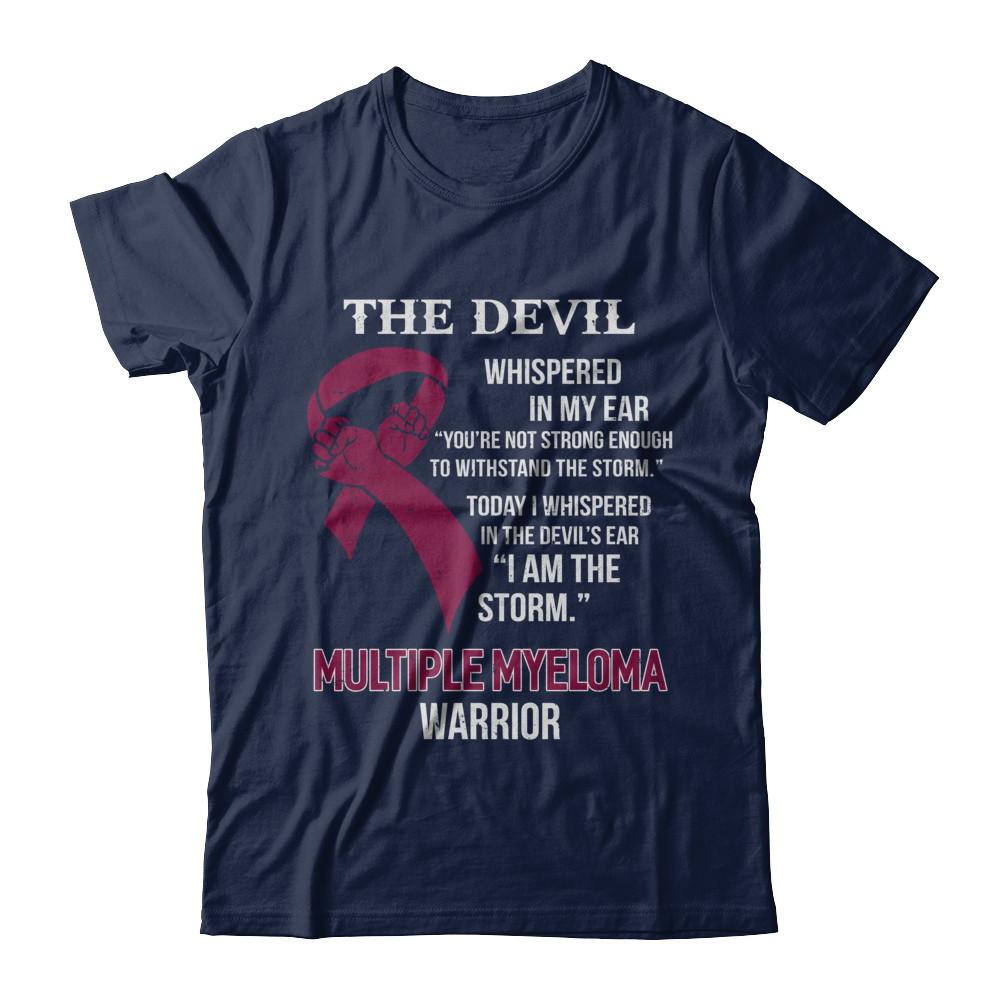 I Am The Storm Support Multiple Myeloma Awareness Warrior Gift-T-Shirt & Hoodie-Classic T-Shirt-Navy