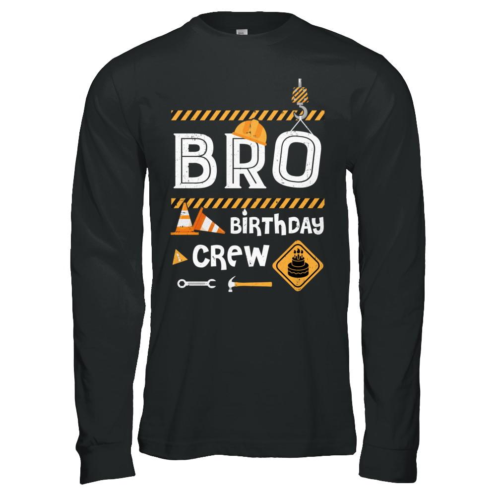 Brother Birthday Crew Construction Birthday Party Gift-T-Shirt & Hoodie-Long Sleeve T-Shirt-Black