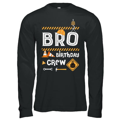 Brother Birthday Crew Construction Birthday Party Gift-T-Shirt & Hoodie-Long Sleeve T-Shirt-Black