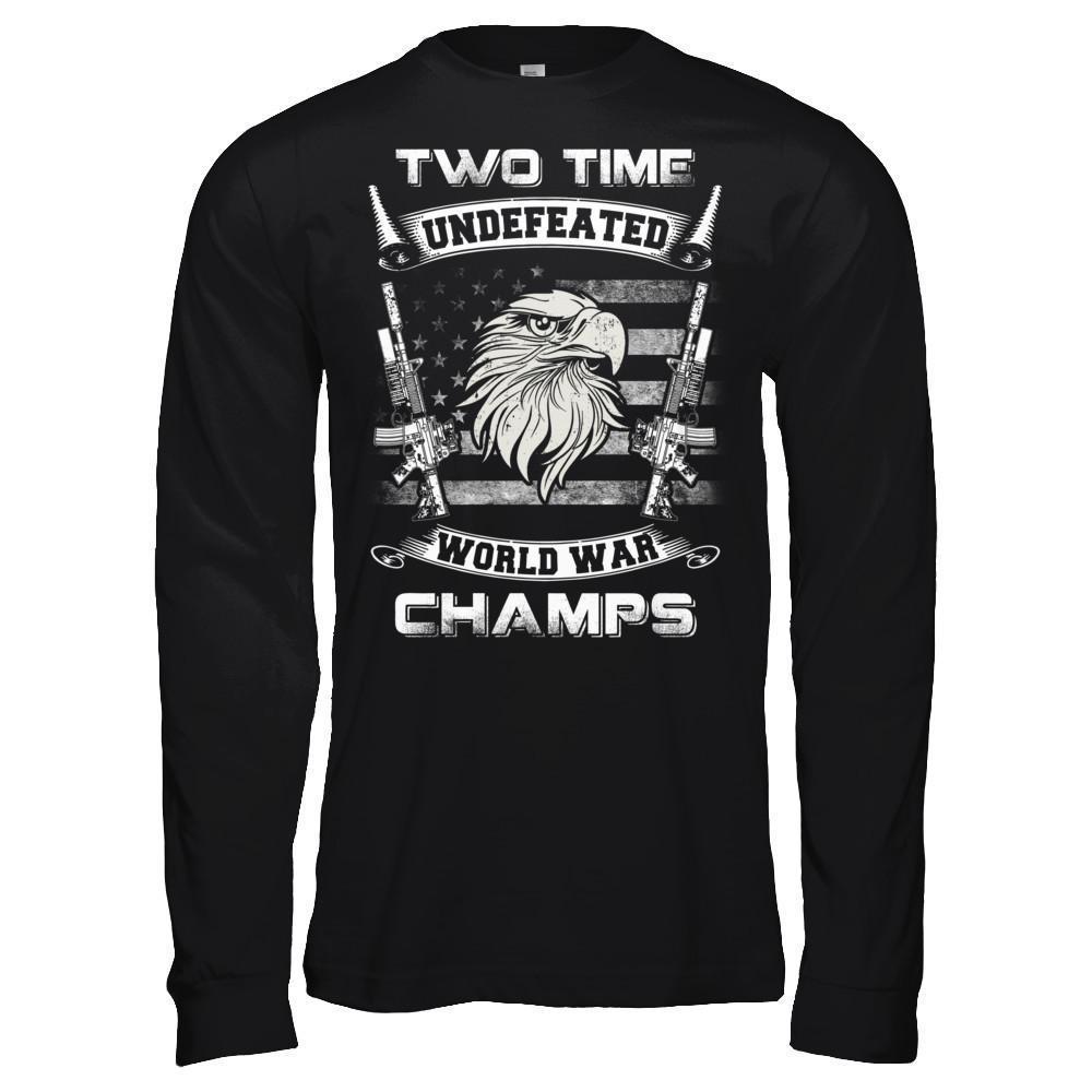 Ww1 Ww2 Champions 2 Time Undefeated World War Champs-T-Shirt & Hoodie-Long Sleeve T-Shirt-Black