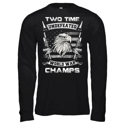 Ww1 Ww2 Champions 2 Time Undefeated World War Champs-T-Shirt & Hoodie-Long Sleeve T-Shirt-Black