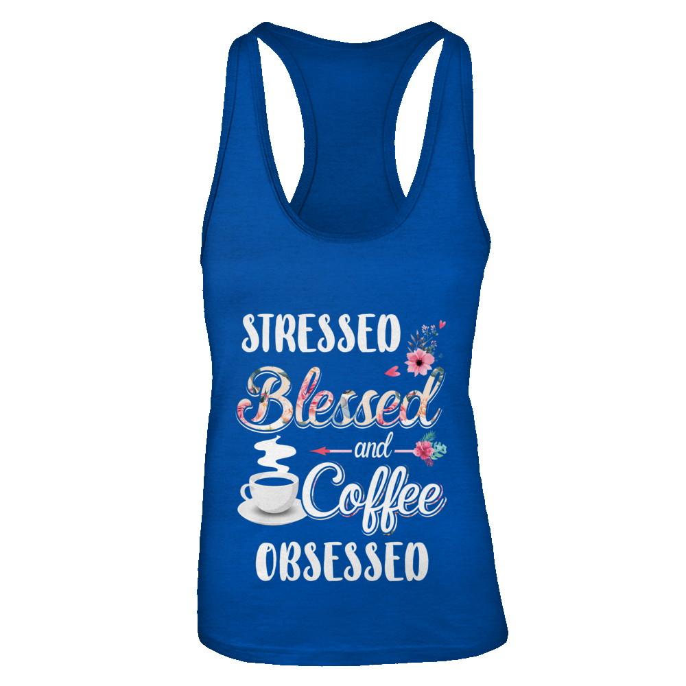 Stressed Blessed And Coffee Obsessed-T-Shirt & Tank Top-Women's Ideal Racerback Tank-Royal