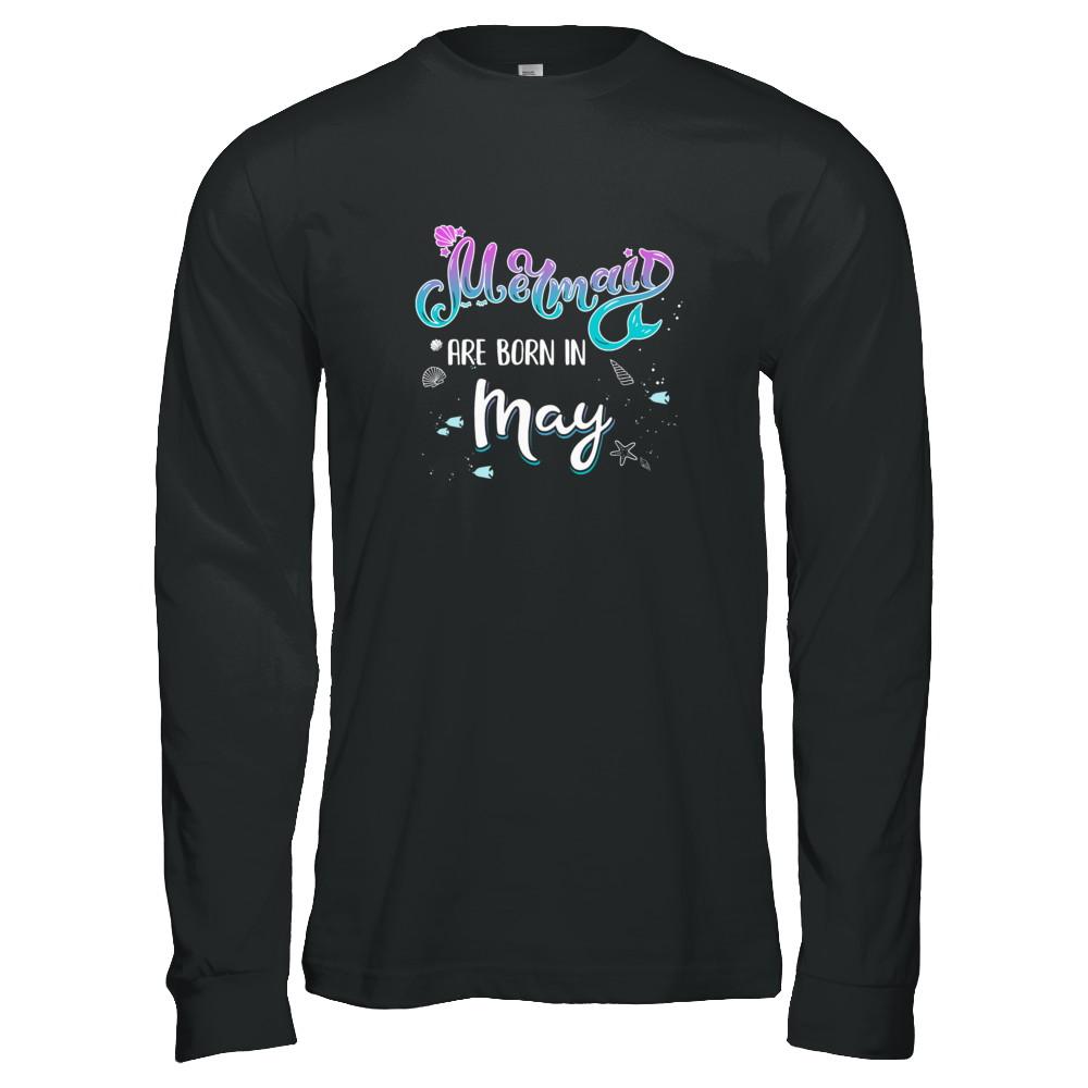 Mermaids Are Born In May Birthday Girl Gift-T-Shirt & Tank Top-Long Sleeve T-Shirt-Black