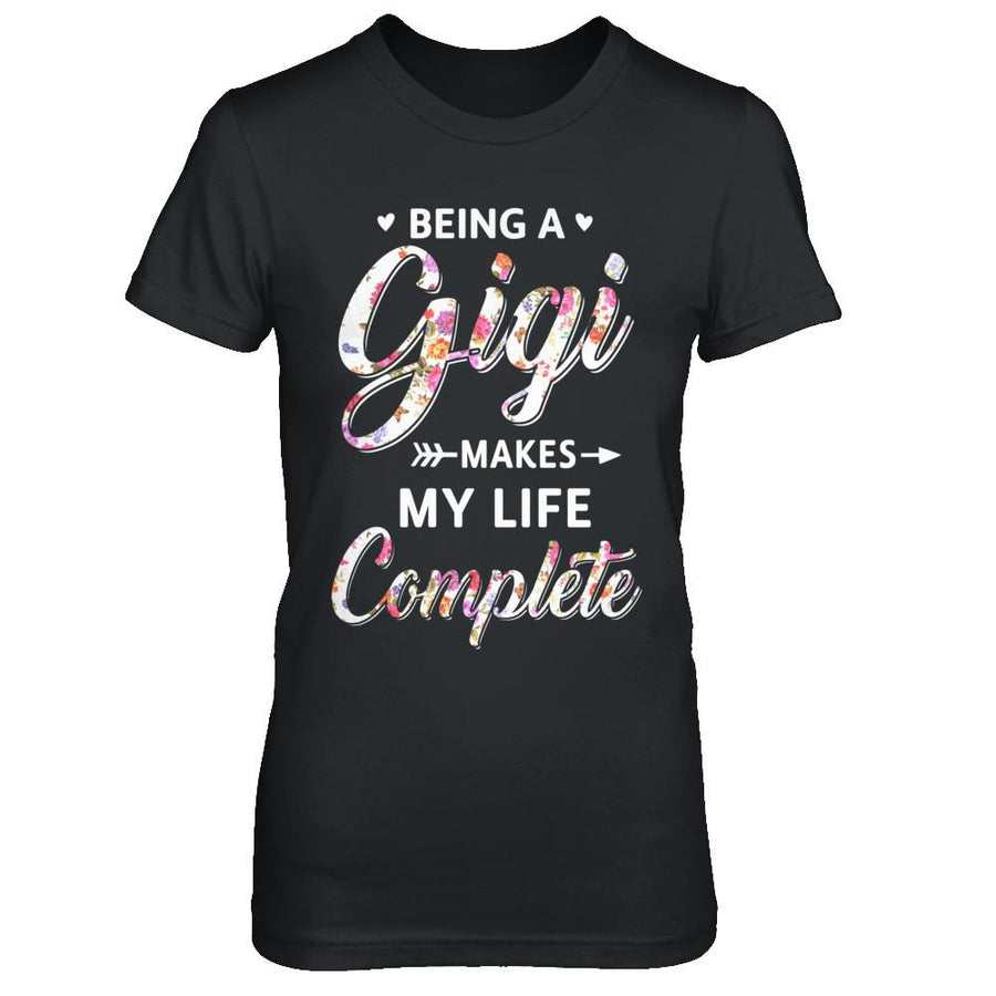 Being A Gigi Makes My Life Complete Mothers Day-T-Shirt & Hoodie-Women's T-Shirt-Black