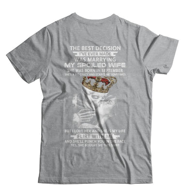 Best Decision Marrying My Spoiled Wife September Husband-T-Shirt & Hoodie-Classic T-Shirt-Sport Grey