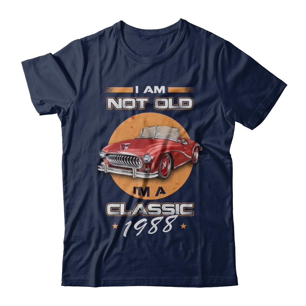 I'm Not Old I'm A Classic 1988 Car-T-Shirt & Hoodie-Classic T-Shirt-Navy