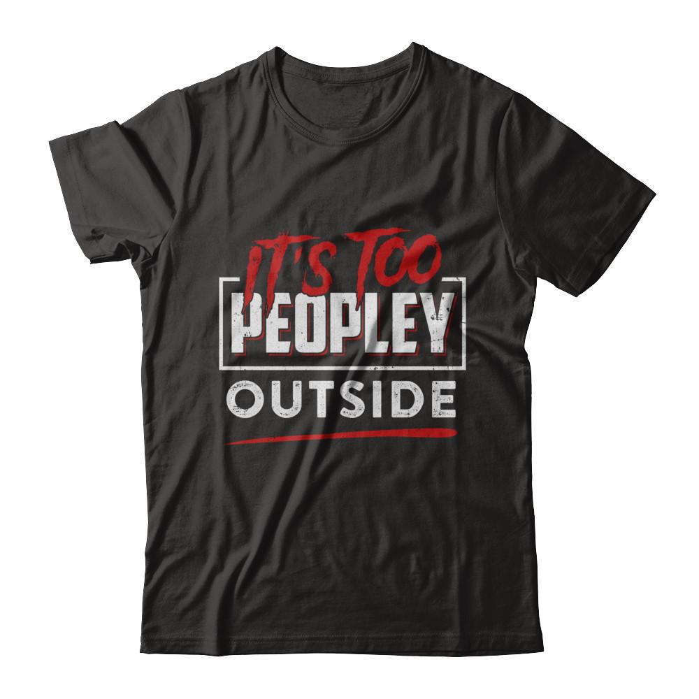It's Too Peopley Outside