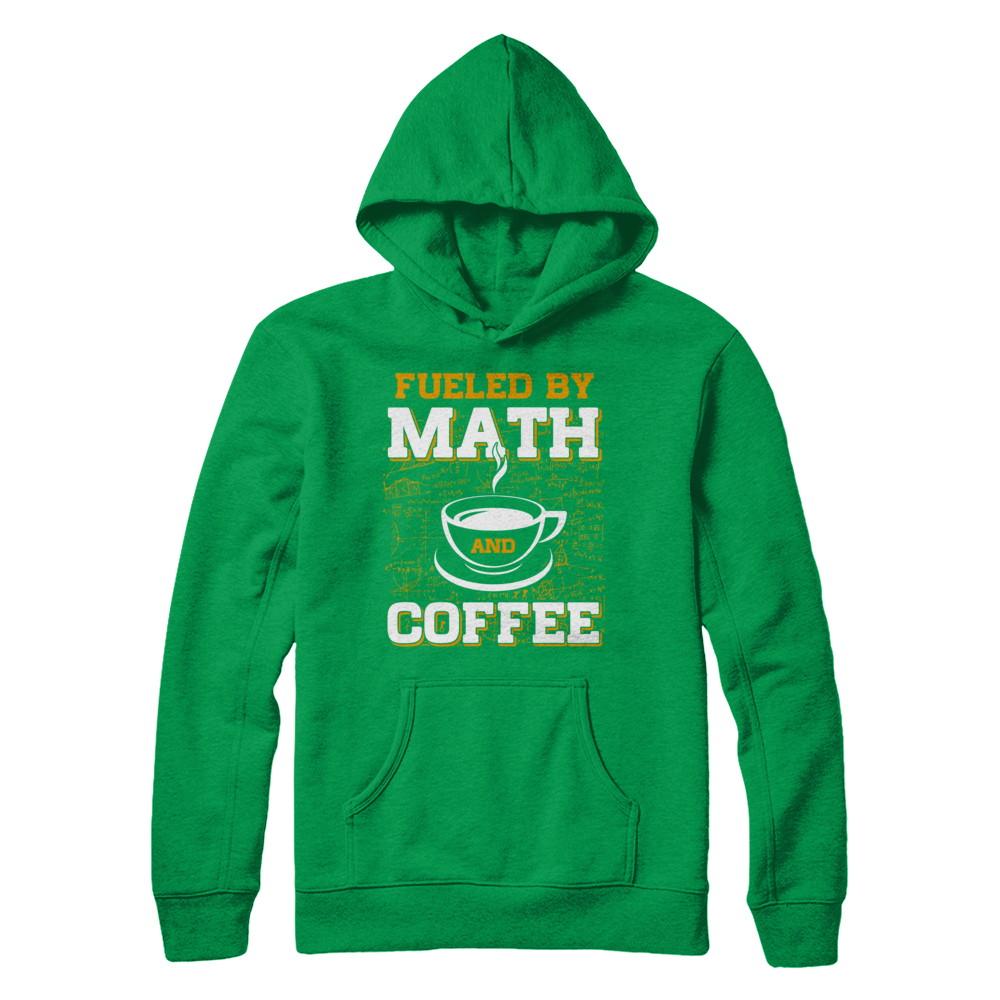 Fueled By Math And Coffee-T-Shirt & Hoodie-Pullover Hoodie-Irish Green