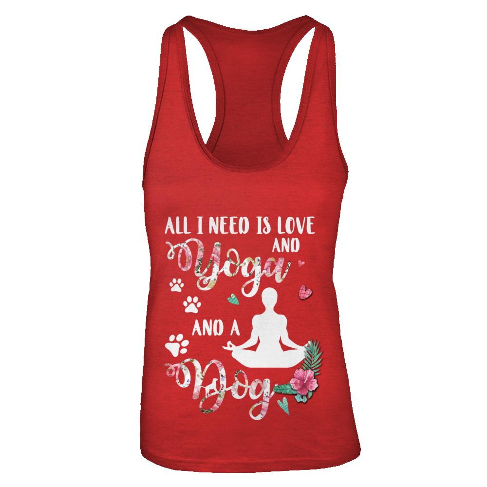 All I Need Is Love And Yoga And A Dog-T-Shirt & Tank Top-Women's Ideal Racerback Tank-Red