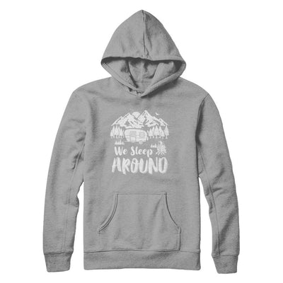 We Sleep Around Funny Husband Wife Camping-T-Shirt & Hoodie-Pullover Hoodie-Light Steel