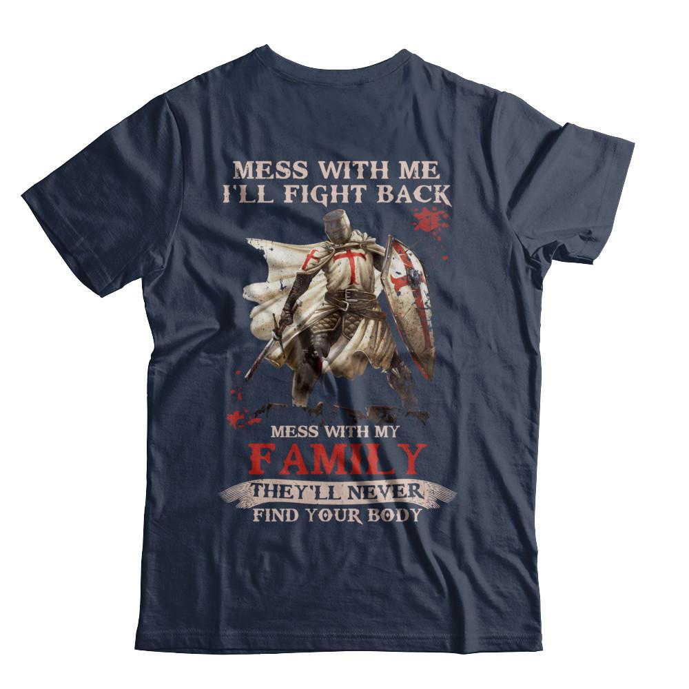 Knight American Mess With Me I'll Fight Back Mess With My Family-T-Shirt & Hoodie-Classic T-Shirt-Navy
