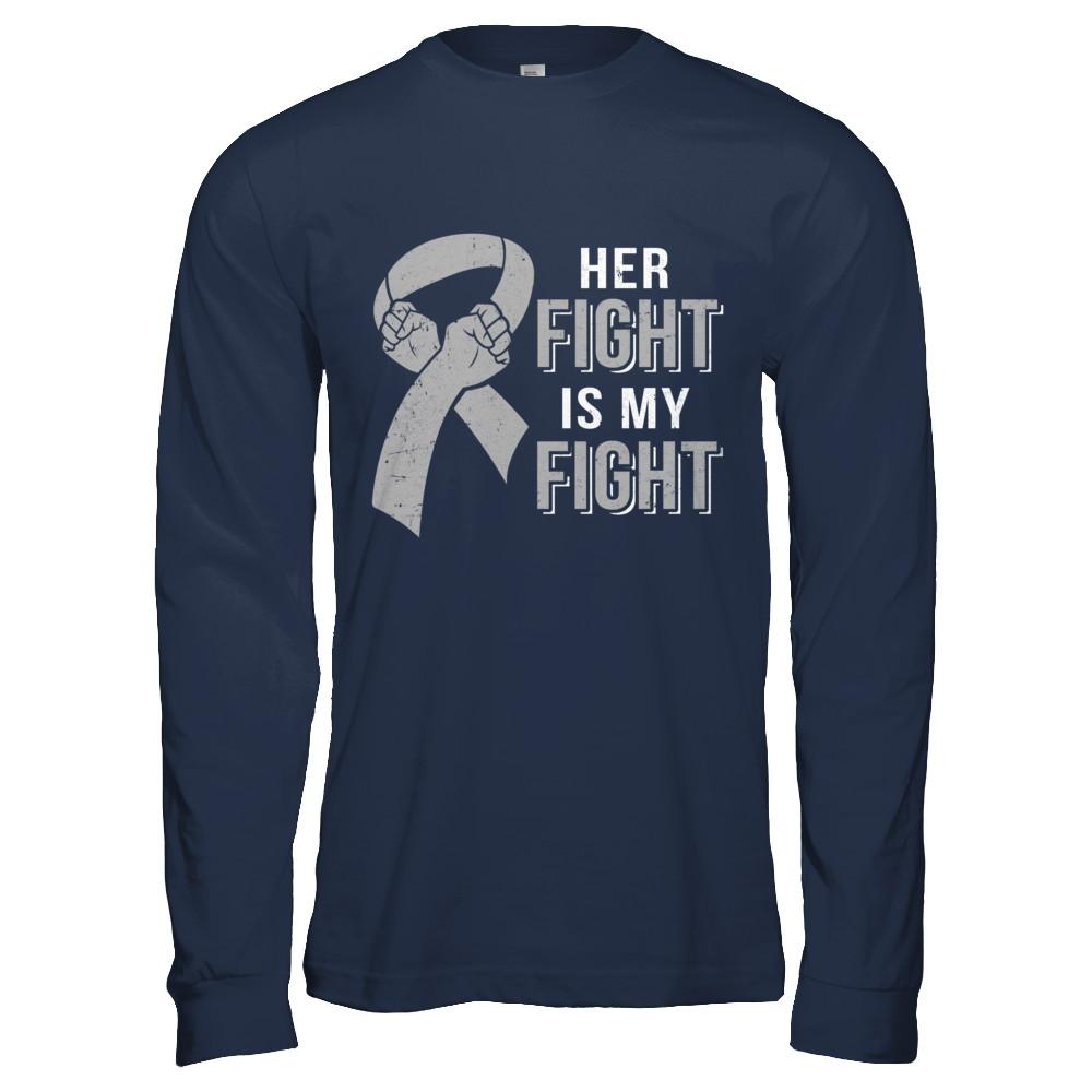 Her Fight Is My Fight Brain Cancer Parkinson's Disease-T-Shirt & Hoodie-Long Sleeve T-Shirt-Navy