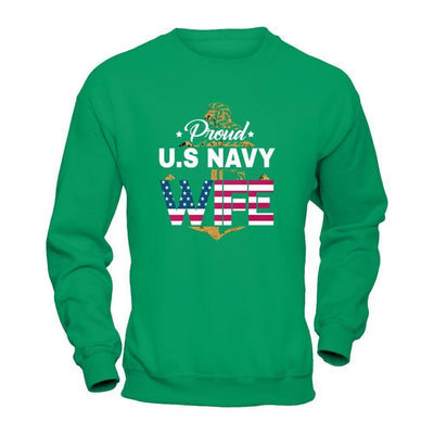 Proud US Navy Wife-T-Shirt & Hoodie-Crewneck Sweatshirt-Irish Green