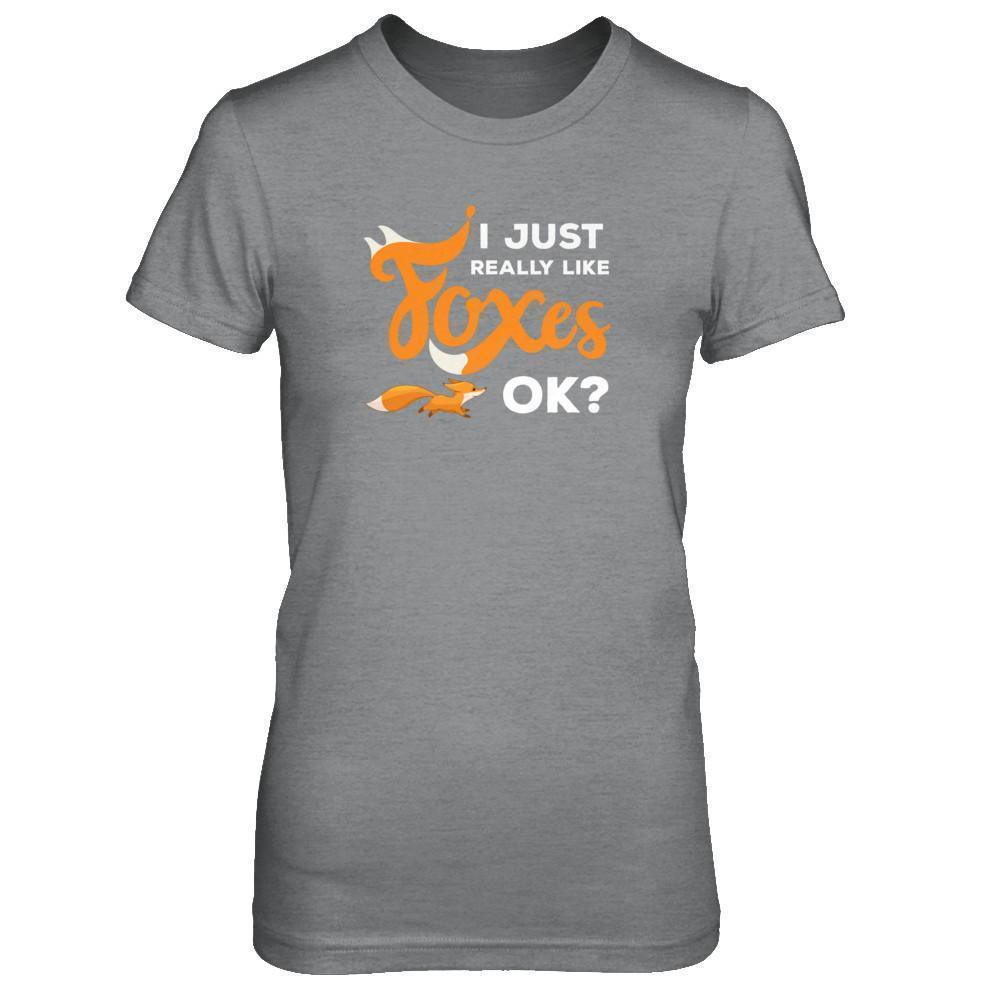 I Just Really Like Foxes Ok Fox-T-Shirt & Tank Top-Women's T-Shirt-Sport Grey