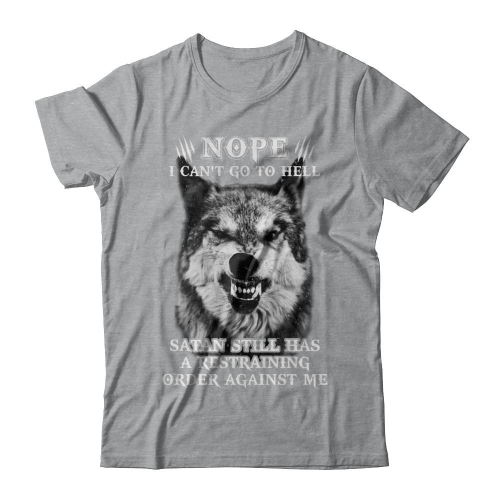 Satan Still Has A Restraining Order Against Me Wolf-T-Shirt & Hoodie-Classic T-Shirt-Sport Grey