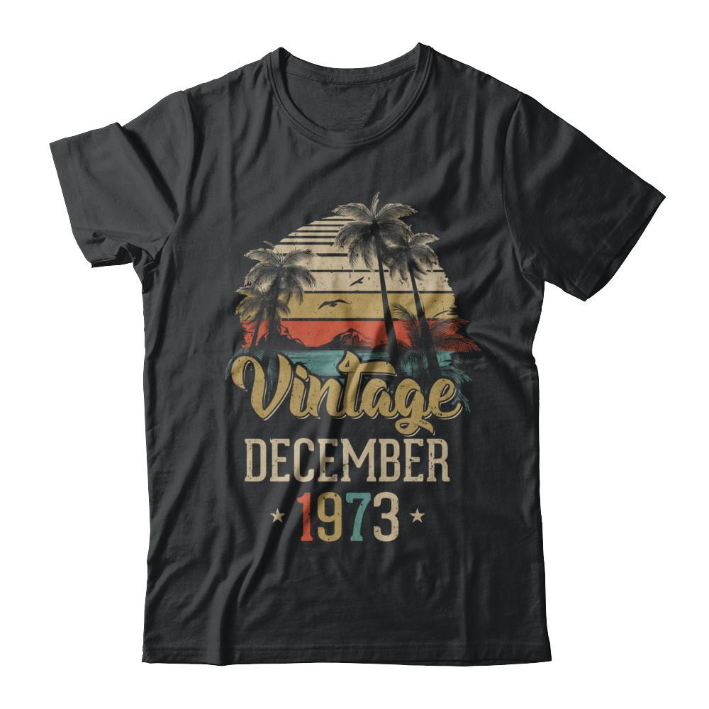 Retro Classic Vintage December 1973 48th Birthday Gift-T-Shirt & Hoodie-Classic T-Shirt-Black