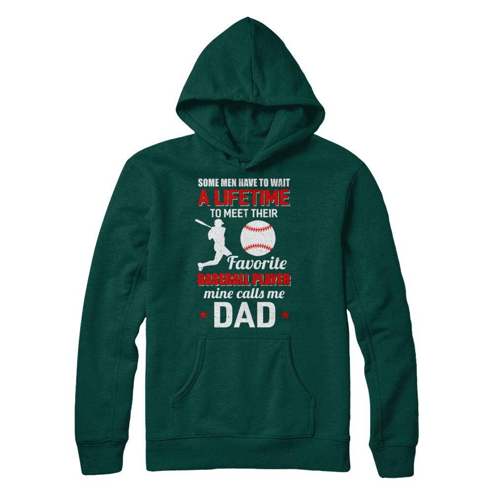 Funny My Favorite Baseball Player Calls Me Dad-T-Shirt & Hoodie-