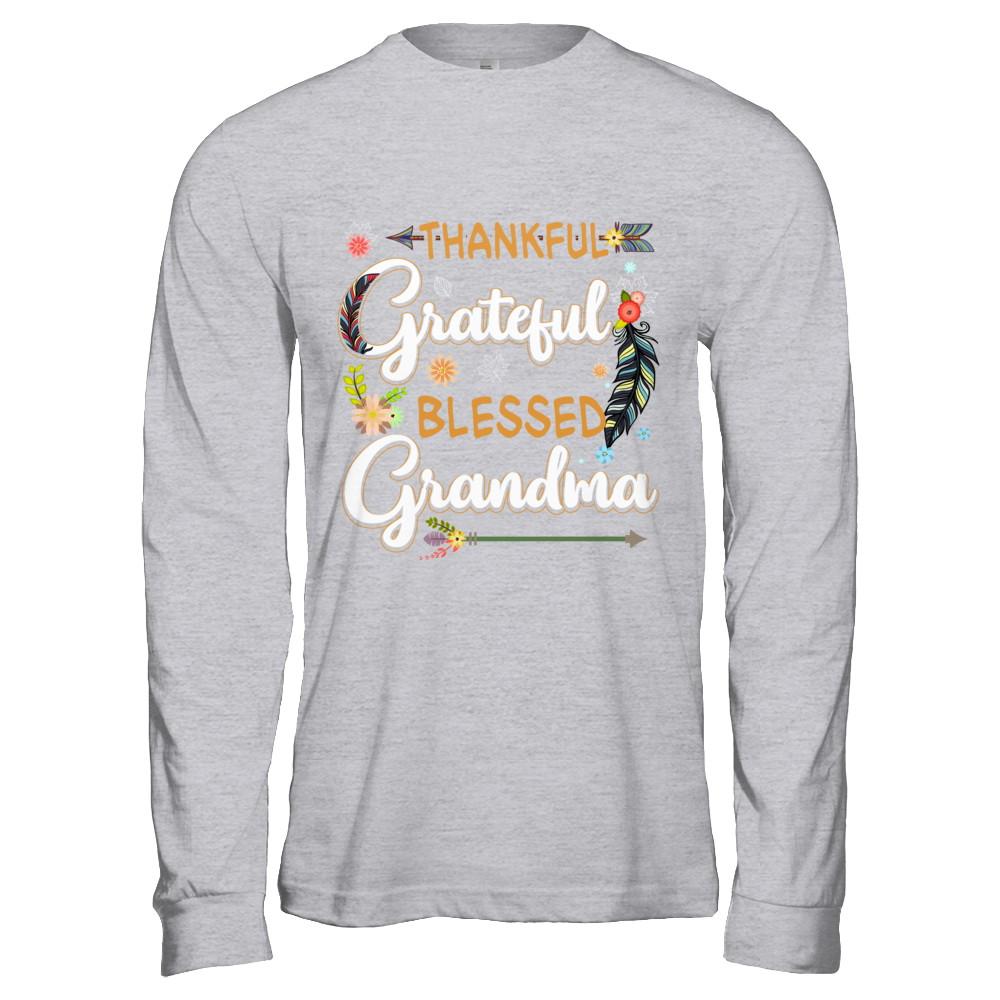 Grateful Thankful And Blessed Grandma-T-Shirt & Hoodie-Long Sleeve T-Shirt-Sport Grey