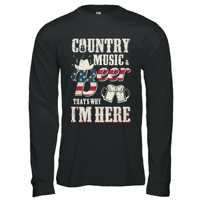 Country Music And Beer That's Why I'm Here-T-Shirt & Hoodie-Long Sleeve T-Shirt-Black