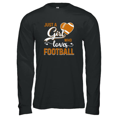 Just A Girl Who Loves Football-T-Shirt & Tank Top-Long Sleeve T-Shirt-Black