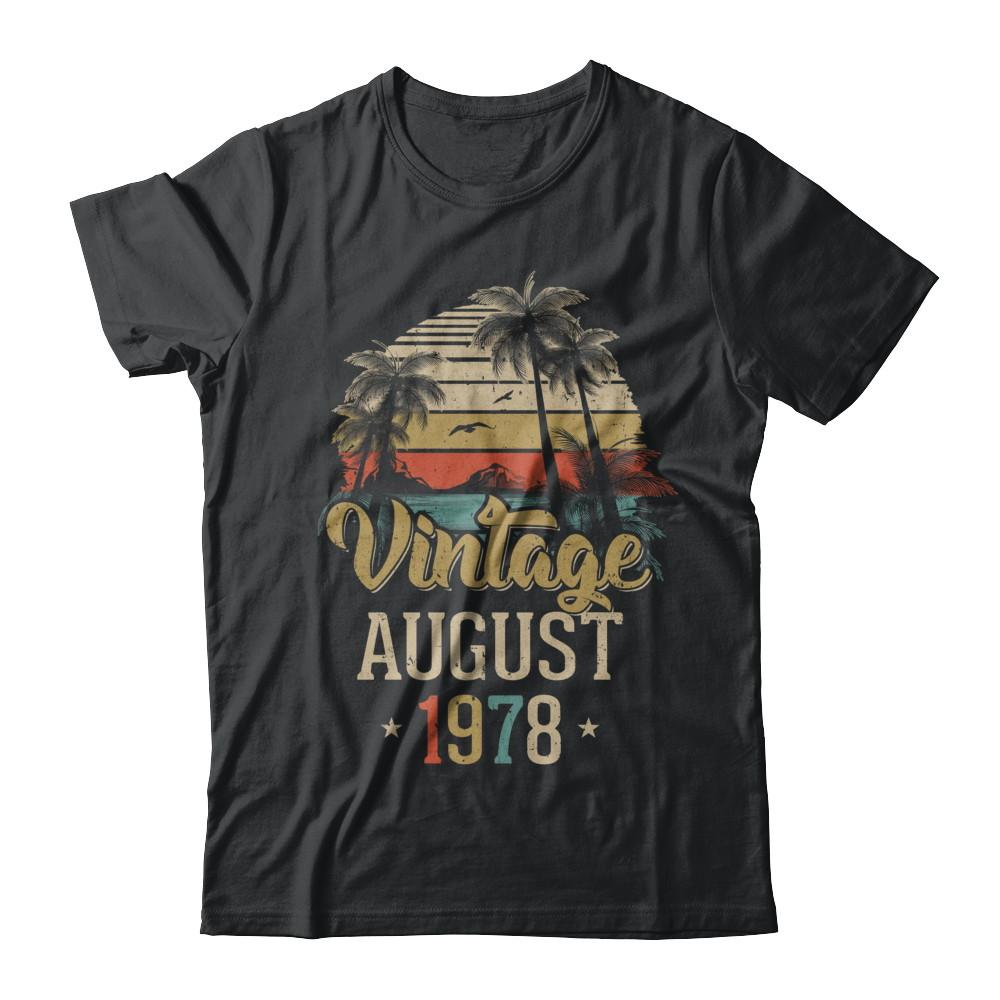 Retro Classic Vintage August 1978 43th Birthday Gift-T-Shirt & Hoodie-Classic T-Shirt-Black