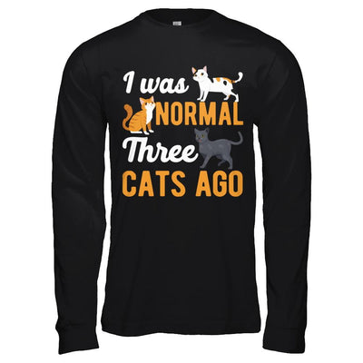 I Was Normal 3 Cats Ago-T-Shirt & Hoodie-Long Sleeve T-Shirt-Black