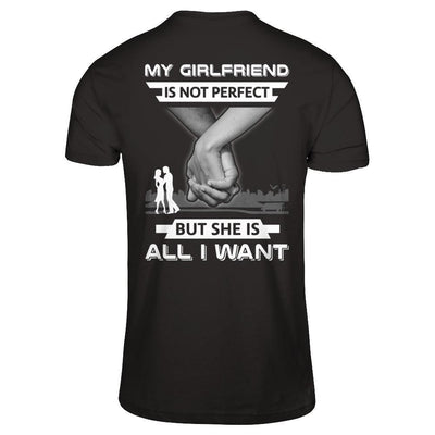 My Girlfriend Is Not Perfect But She Is All I Want-T-Shirt & Hoodie-Classic T-Shirt-Black