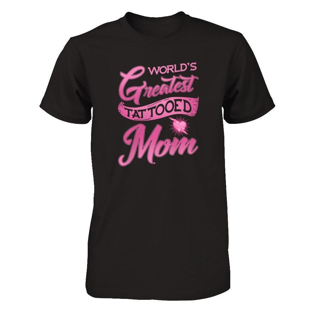 World's Greatest Tattooed Mom-T-Shirt & Tank Top-Premium T-Shirt-Black