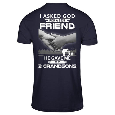 I Asked God For A Best Friend He Gave Me My Two Grandsons-T-Shirt & Hoodie-Premium T-Shirt-Midnight Navy