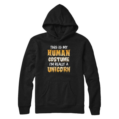 This Is My Human Costume Unicorn Halloween-T-Shirt & Hoodie-Pullover Hoodie-Black