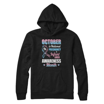 October Is Pregnancy And Infant Loss Awareness Month-T-Shirt & Hoodie-Pullover Hoodie-Black