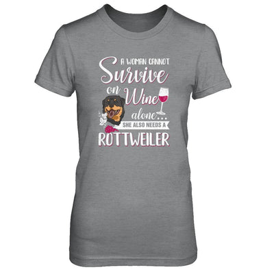A Woman Can't Survive On Wine Alone Rottweiler Dog-T-Shirt & Tank Top-Women's T-Shirt-Sport Grey
