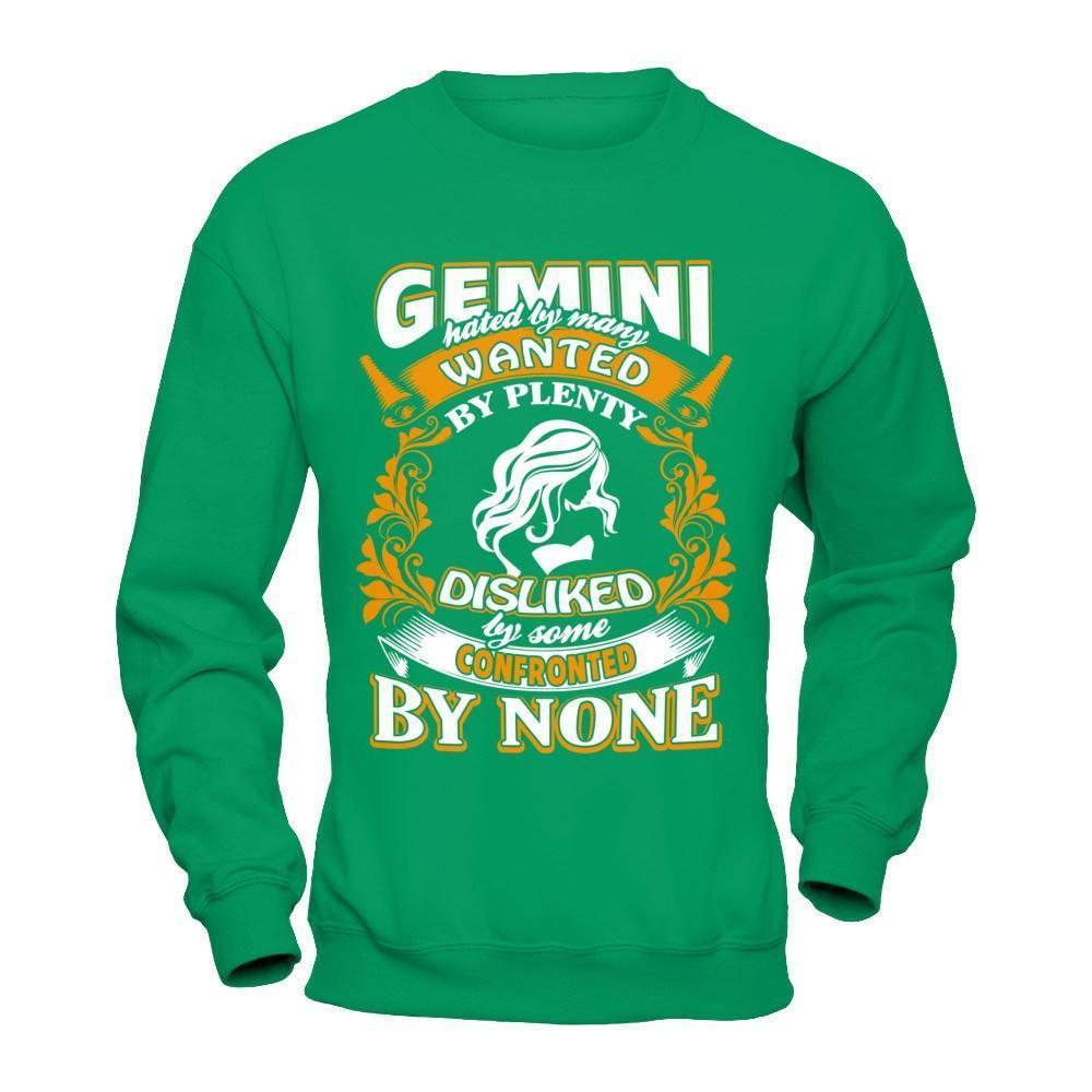 Gemini Hated By Many Wanted By Plenty-T-Shirt & Hoodie-Crewneck Sweatshirt-Irish Green