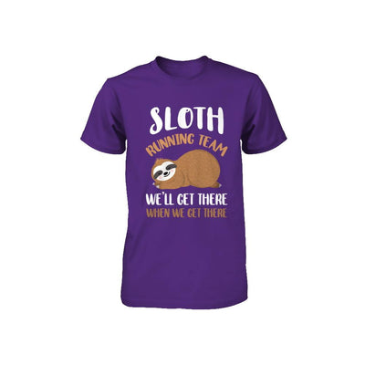 Sloth Running Team We'll Get There When We Get There Youth-Youth Shirt-