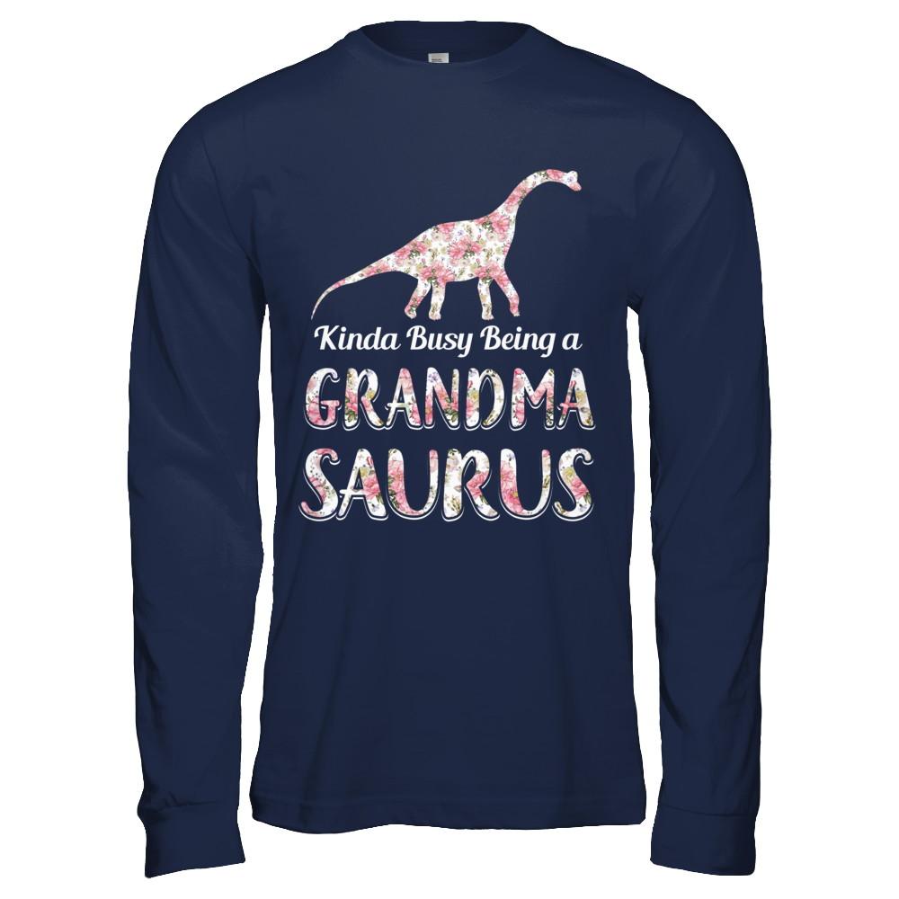 Grandma Saurus Dinosaur Kinda Busy Being A Grandmasaurus-T-Shirt & Hoodie-Long Sleeve T-Shirt-Navy