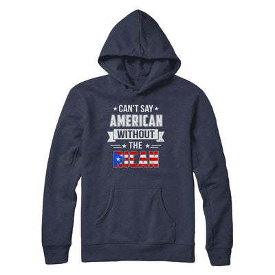 Can't Say American Without The Rican-T-Shirt & Hoodie-Pullover Hoodie-Navy