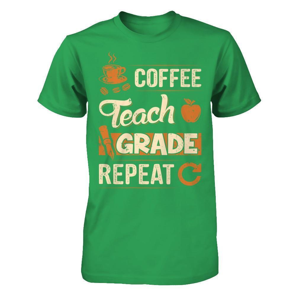 Coffee Teach Grade Repeat-T-Shirt & Hoodie-Premium T-Shirt-Kelly Green