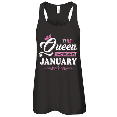 This Queen Was Born In January-T-Shirt & Tank Top-Women's Flowy Racerback Tank-Black