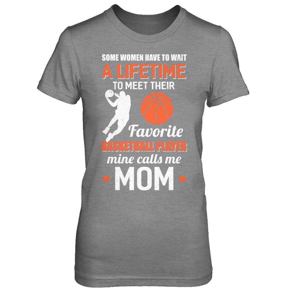 Funny My Favorite Basketball Player Calls Me Mom-T-Shirt & Hoodie-